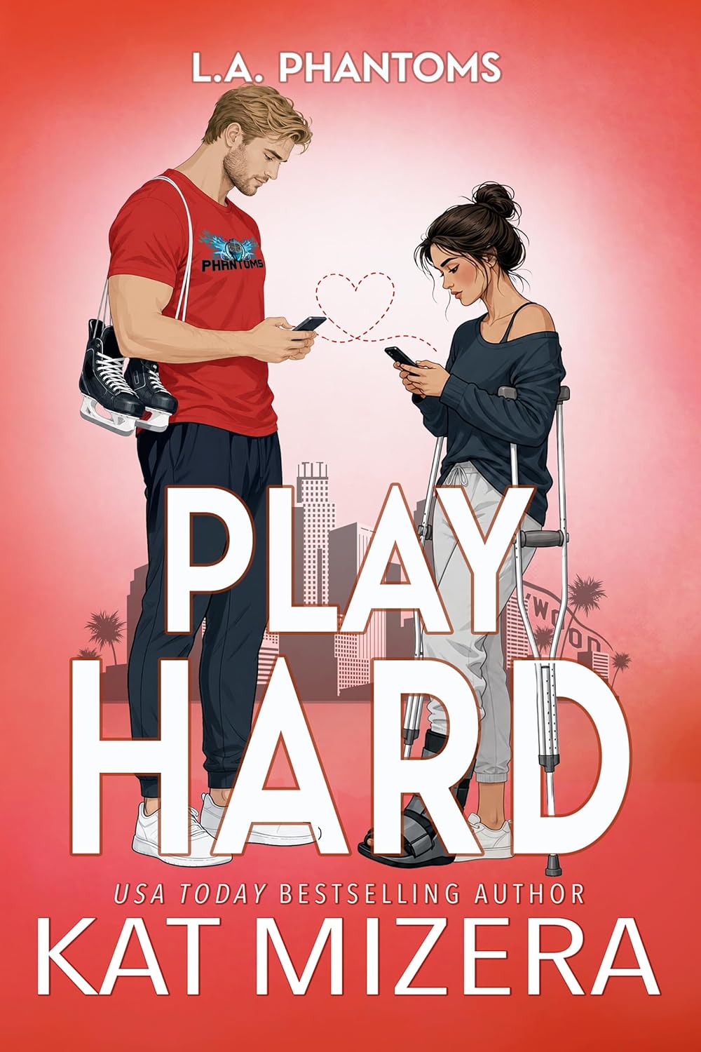 Play Hard (LA Phantoms Book 1)