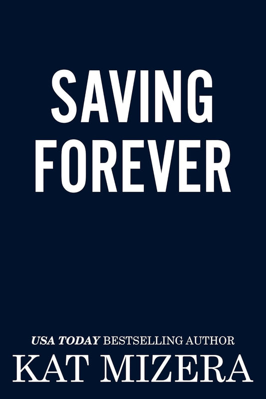 Saving Forever (Pucks & Penalties Book 3)