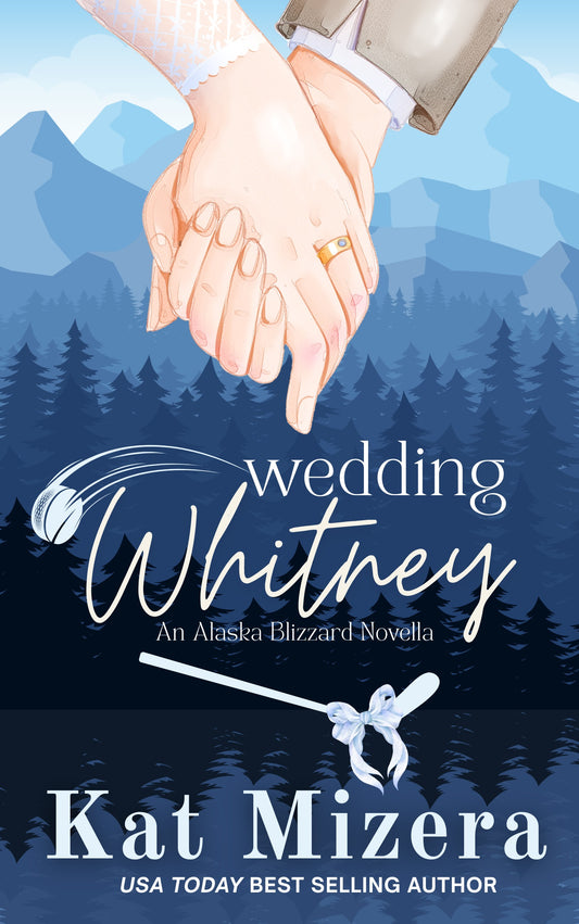 Wedding Whitney (Alaska Blizzard)