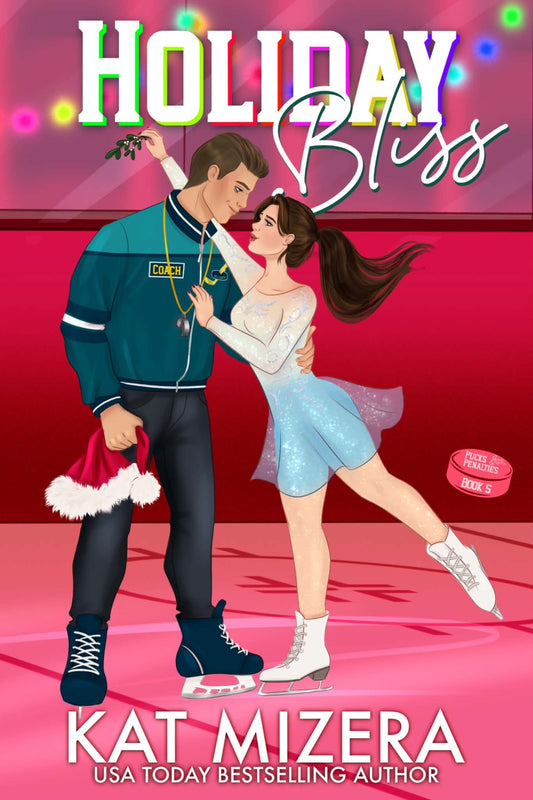 Holiday Bliss (Pucks & Penalties Book 5)